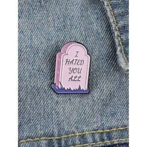 3/20 Hated You All Enamel Pin